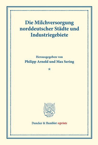 Die Milchversorgung norddeutscher Städte und Industriegebiete.
