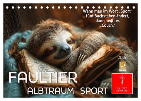 Faultier - Albtraum Sport (Tischkalender 2027 DIN A5 quer), CALVENDO Monatskalender