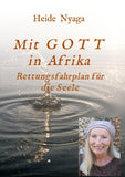 Mit Gott in Afrika