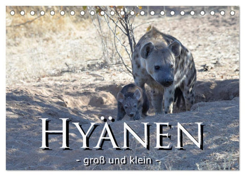 Hyänen - groß und klein (Tischkalender 2027 DIN A5 quer), CALVENDO Monatskalender