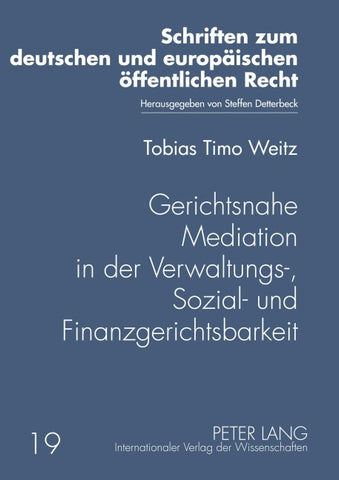 Gerichtsnahe Mediation in der Verwaltungs-, Sozial- und Finanzgerichtsbarkeit