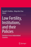 Low Fertility, Institutions, and their Policies