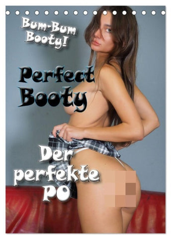 Perfect Booty - Der perfekte Po (Tischkalender 2027 DIN A5 hoch), CALVENDO Monatskalender