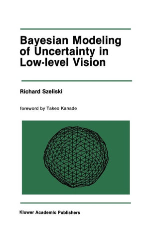 Bayesian Modeling of Uncertainty in Low-Level Vision