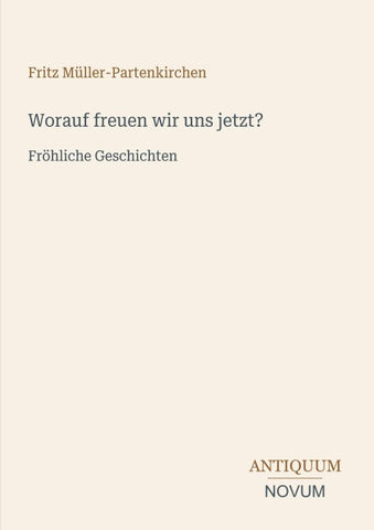 Worauf freuen wir uns jetzt?