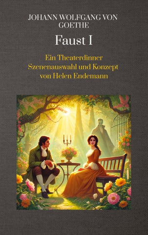 Johann Wolfgang von Goethe Faust I