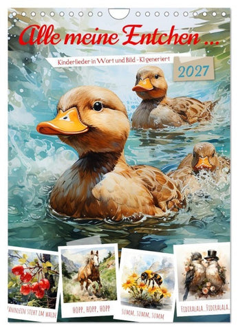 Alle meine Entchen (Wandkalender 2027 DIN A4 hoch), CALVENDO Monatskalender