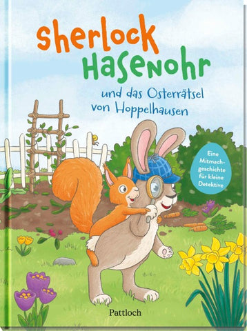 Sherlock Hasenohr und das Osterrätsel von Hoppelhausen