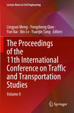 The Proceedings of the 11th International Conference on Traffic and Transportation Studies