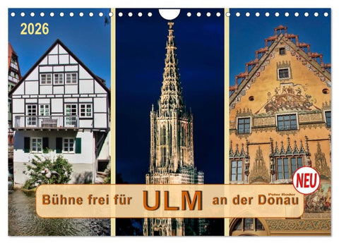 Bühne frei für Ulm an der Donau (Wandkalender 2026 DIN A4 quer), CALVENDO Monatskalender