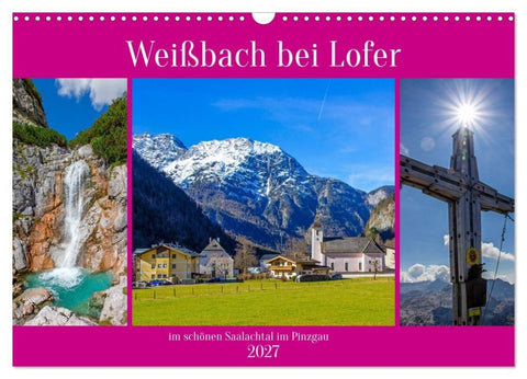 Weißbach bei Lofer (Wandkalender 2027 DIN A3 quer), CALVENDO Monatskalender