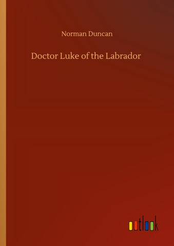 Doctor Luke of the Labrador