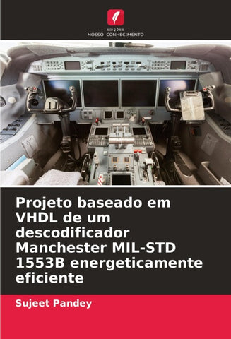 Projeto baseado em VHDL de um descodificador Manchester MIL-STD 1553B energeticamente eficiente