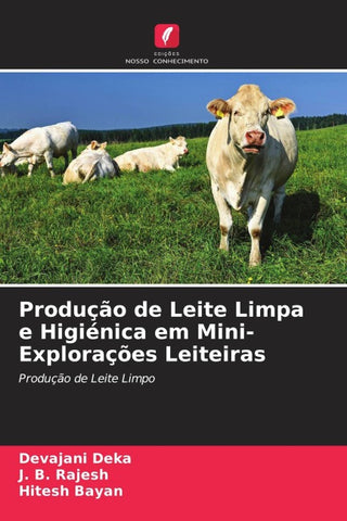 Produção de Leite Limpa e Higiénica em Mini-Explorações Leiteiras