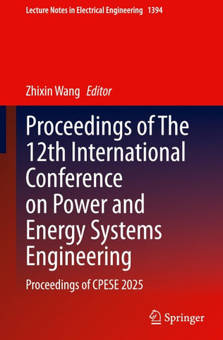 Proceedings of The 12th International Conference on Power and Energy Systems Engineering