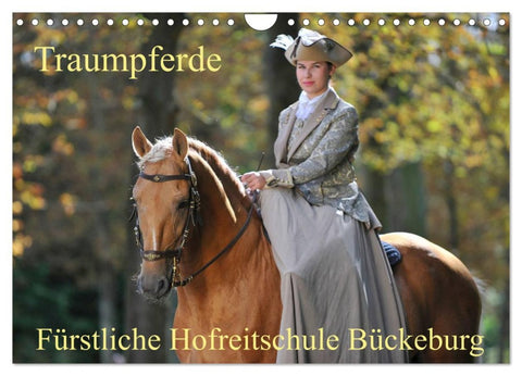 Traumpferde - Fürstliche Hofreitschule Bückeburg (Wandkalender 2026 DIN A4 quer), CALVENDO Monatskalender