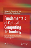 Fundamentals of Optical Computing Technology