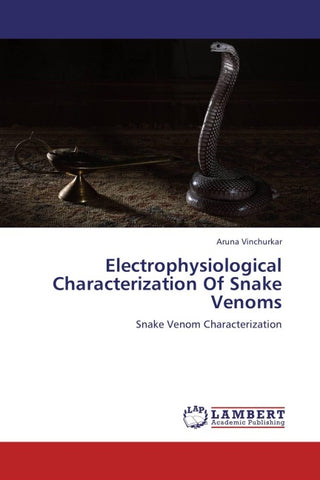 Electrophysiological Characterization Of Snake Venoms