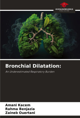 Bronchial Dilatation: