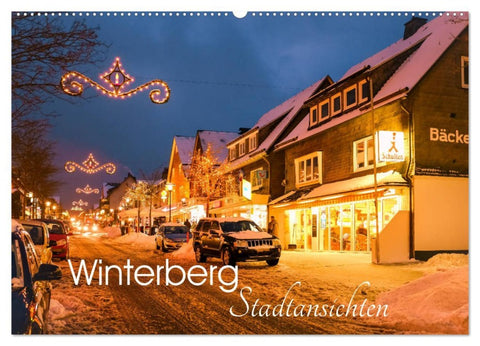 Winterberg - Stadtansichten (Wandkalender 2026 DIN A2 quer), CALVENDO Monatskalender