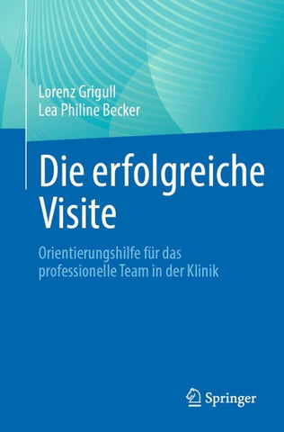 Die erfolgreiche Visite