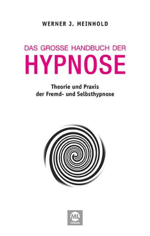 Das große Handbuch der Hypnose
