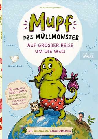 Mupf das Müllmonster auf großer Reise um die Welt