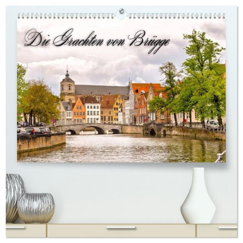 Die Grachten von Brügge (hochwertiger Premium Wandkalender 2026 DIN A2 quer), Kunstdruck in Hochglanz