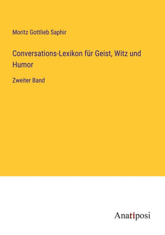 Conversations-Lexikon für Geist, Witz und Humor