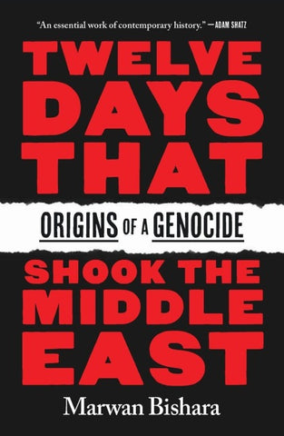 Twelve Days That Shook the Middle East