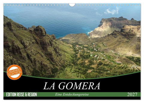 La Gomera 2027 - Eine Entdeckungsreise (Wandkalender 2027 DIN A3 quer), CALVENDO Monatskalender