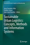 Sustainable Urban Logistics: Concepts, Methods and Information Systems
