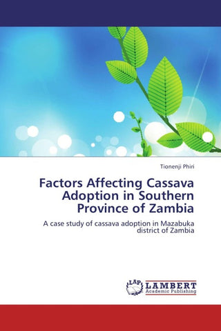 Factors Affecting Cassava Adoption in Southern Province of Zambia