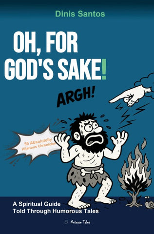 OH, FOR GOD'S SAKE!