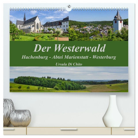 Der Westerwald (hochwertiger Premium Wandkalender 2026 DIN A2 quer), Kunstdruck in Hochglanz