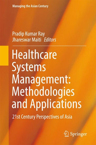 Healthcare Systems Management: Methodologies and Applications