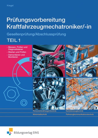 Prüfungsvorbereitung Kraftfahrzeugmechatroniker/-in