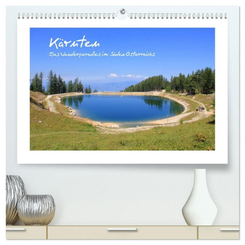 Kärnten - Das Wanderparadies im Süden Österreichs (hochwertiger Premium Wandkalender 2026 DIN A2 quer), Kunstdruck in Hochglanz