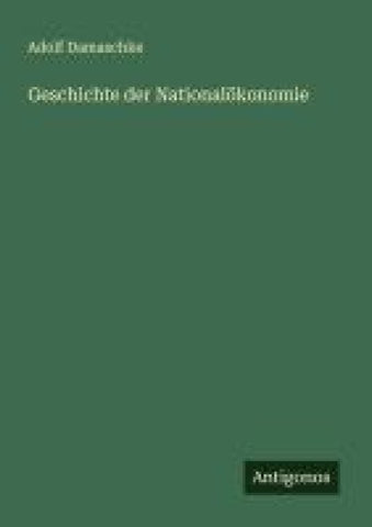 Geschichte der Nationalökonomie