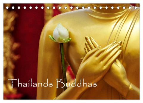 Thailands Buddhas (Tischkalender 2026 DIN A5 quer), CALVENDO Monatskalender