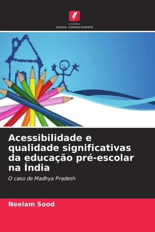 Acessibilidade e qualidade significativas da educação pré-escolar na Índia
