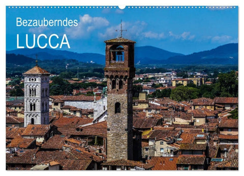 Bezauberndes Lucca (Wandkalender 2027 DIN A2 quer), CALVENDO Monatskalender