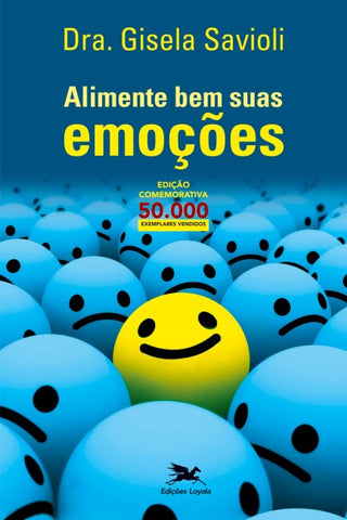 Alimente bem suas emoções