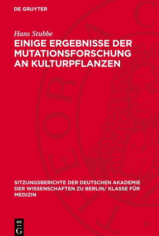 Einige Ergebnisse der Mutationsforschung an Kulturpflanzen