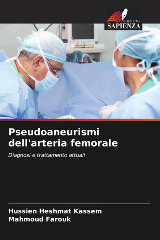Pseudoaneurismi dell'arteria femorale