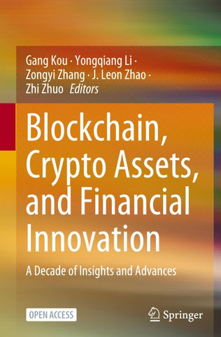 Blockchain, Crypto Assets, and Financial Innovation