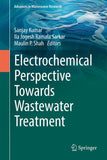 Electrochemical Perspective Towards Wastewater Treatment