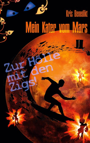 Mein Kater vom Mars - Zur Hölle mit den Zigs!