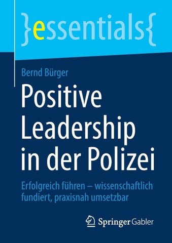 Positive Leadership in der Polizei