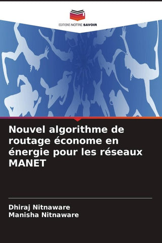 Nouvel algorithme de routage économe en énergie pour les réseaux MANET